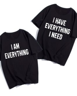 Everything I Need – T-shirts