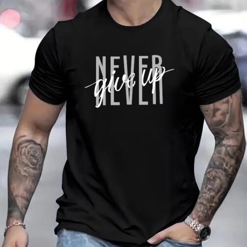 Never Give Up Printed Men's T-shirts